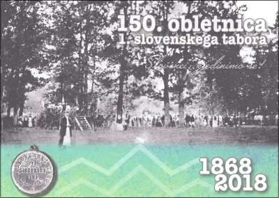 150. OBLETNICA 1. SLOVENSKEGA TABORA V LJUTOMERU